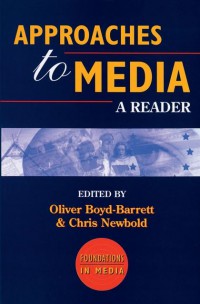 Image of Approaches to Media a Reader